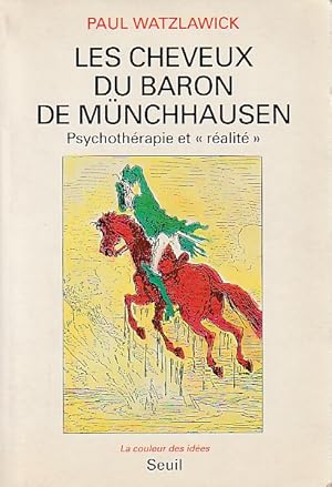 Bild des Verkufers fr Les cheveux du baron de Mnchhausen: Psychothrapie et "ralit", zum Verkauf von L'Odeur du Book