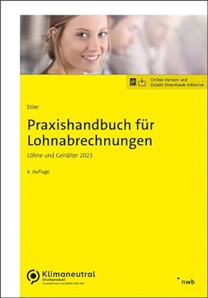 Seller image for Praxishandbuch fr Lohnabrechnungen : Lhne und Gehlter 2023 for sale by AHA-BUCH GmbH