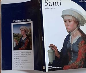 Seller image for Santi. Prima parte da Acacio a Giuseppe for sale by librisaggi