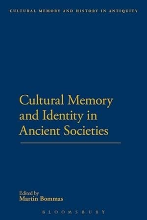 Seller image for Cultural Memory and Identity in Ancient Societies for sale by moluna