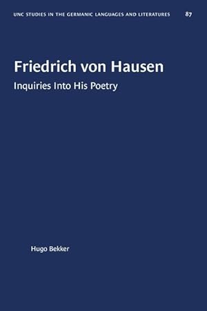 Bild des Verkufers fr Friedrich Von Hausen: Inquiries Into His Poetry zum Verkauf von moluna