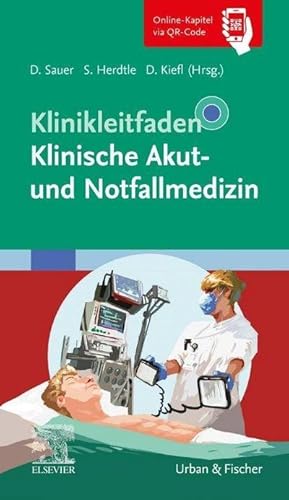 Bild des Verkufers fr Klinikleitfaden Klinische Akut- und Notfallmedizin zum Verkauf von AHA-BUCH GmbH