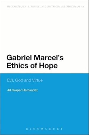 Seller image for Gabriel Marcel s Ethics of Hope for sale by moluna