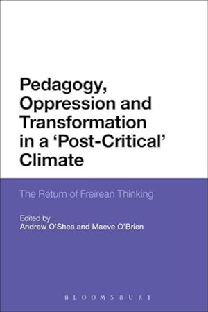 Immagine del venditore per Pedagogy, Oppression and Transformation in a Post-Critical Climate venduto da moluna