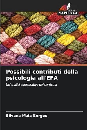 Immagine del venditore per Possibili contributi della psicologia all'EFA : Un'analisi comparativa dei curricula venduto da AHA-BUCH GmbH