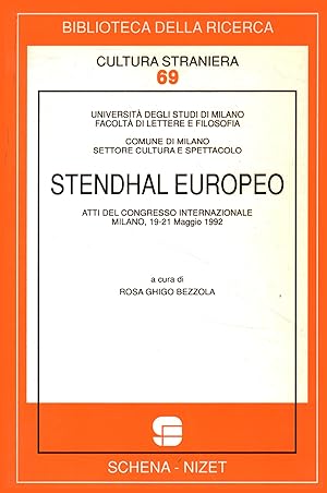 Bild des Verkufers fr Stendhal europeo Atti del Congresso Internazionale Milano, 19-20 Maggio 1992 zum Verkauf von Di Mano in Mano Soc. Coop