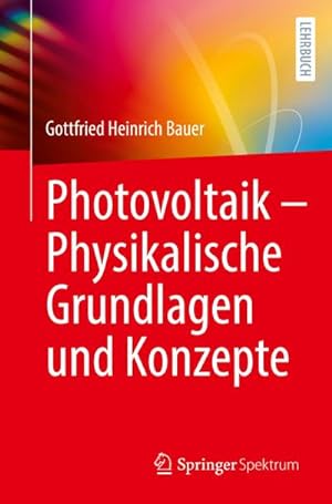 Bild des Verkufers fr Photovoltaik  Physikalische Grundlagen und Konzepte zum Verkauf von AHA-BUCH GmbH