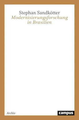 Seller image for Modernisierungsforschung in Brasilien for sale by AHA-BUCH GmbH