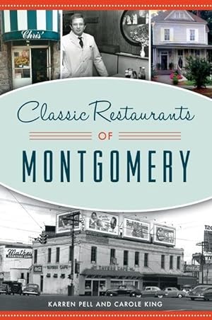 Bild des Verkufers fr Classic Restaurants of Montgomery zum Verkauf von moluna