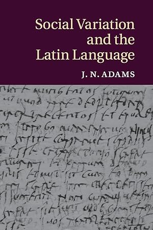 Seller image for Social Variation and the Latin Language for sale by moluna