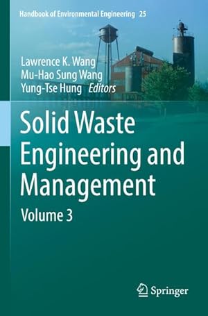 Bild des Verkufers fr Solid Waste Engineering and Management : Volume 3 zum Verkauf von AHA-BUCH GmbH