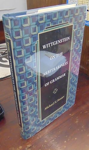 Immagine del venditore per Wittgenstein on the Arbitrariness of Grammar venduto da Atlantic Bookshop