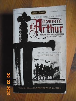 Immagine del venditore per Le Morte D'arthur: King Arthur And The Legends Of The Round Table venduto da Les Livres des Limbes