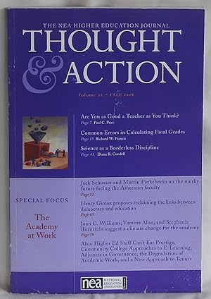 Bild des Verkufers fr Thought & Action Volume 22 - Fall 2006 - The NEA Higher Education Journal zum Verkauf von Argyl Houser, Bookseller