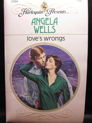 Seller image for LOVE'S WRONGS (Harlequin Presents #1164) for sale by The Book Abyss