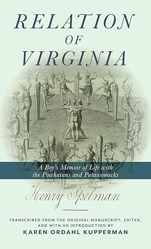 Imagen del vendedor de Relation of Virginia: A Boy\ s Memoir of Life with the Powhatans and the Patawomecks a la venta por moluna