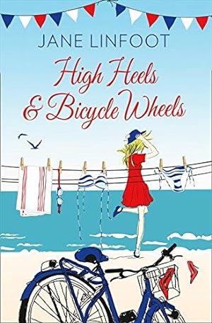 Seller image for High Heels & Bicycle Wheels for sale by WeBuyBooks