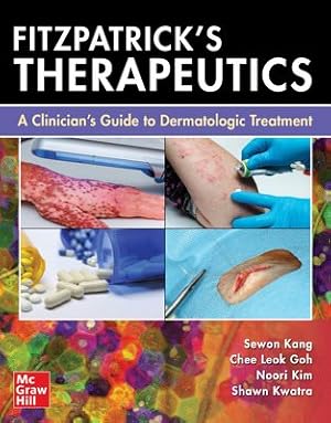 Seller image for Fitzpatrick's Therapeutics : A Clinician's Guide to Dermatologic Treatment for sale by GreatBookPricesUK