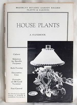 Bild des Verkufers fr House Plants: A Handbook zum Verkauf von Argyl Houser, Bookseller