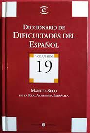 DICCIONARIO DE DIFICULTADES DEL ESPAÑOL