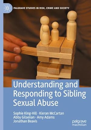Bild des Verkufers fr Understanding and Responding to Sibling Sexual Abuse zum Verkauf von AHA-BUCH GmbH
