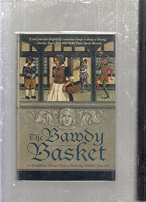Bild des Verkufers fr The Bawdy Basket; An Elizabethean Theater Mystery Featuring Nicholas Bracewell zum Verkauf von Old Book Shop of Bordentown (ABAA, ILAB)