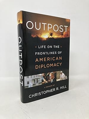 Seller image for Outpost: Life on the Frontlines of American Diplomacy: A Memoir for sale by Southampton Books