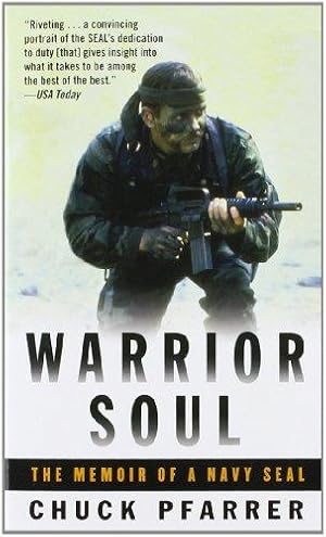 Image du vendeur pour Warrior Soul: The Memoir of a Navy SEAL mis en vente par WeBuyBooks