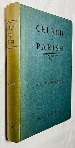 Imagen del vendedor de Church and Parish: Being Brief Historical Papers on the Parishes Within the Presbytery of Cupar a la venta por Hadwebutknown