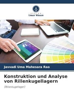 Seller image for Konstruktion und Analyse von Rillenkugellagern : (Rillenkugellager) for sale by AHA-BUCH GmbH