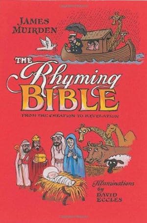 Seller image for The Rhyming Bible: From the Creation to Revelation for sale by WeBuyBooks