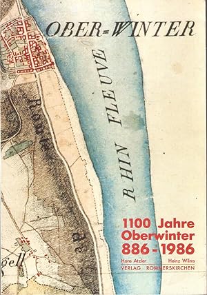 Bild des Verkufers fr 1100 Jahre Oberwinter 886-1986 - Und Bandorf, Birgel, Rolandseck zum Verkauf von Antiquariat Andreas Schwarz