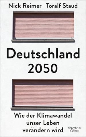 Bild des Verkäufers für Deutschland 2050 : Wie der Klimawandel unser Leben verändern wird zum Verkauf von AHA-BUCH GmbH