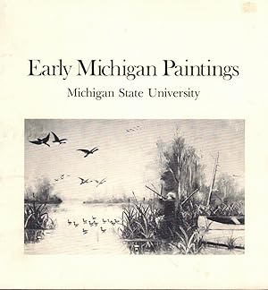 Seller image for Early Michigan Paintings for sale by Kenneth Mallory Bookseller ABAA