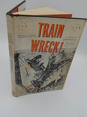 Seller image for Train wreck! for sale by Lee Madden, Book Dealer