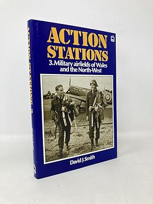 Seller image for Action Stations 3: Military airfields of Wales and the North-West for sale by Southampton Books