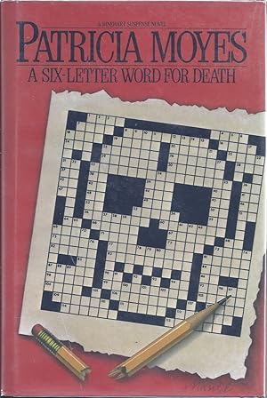 Seller image for A Six-letter Word For Death for sale by Willis Monie-Books, ABAA