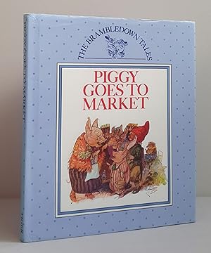 Image du vendeur pour Piggy Goes to Market (The Brambledown Tales) mis en vente par Mad Hatter Books