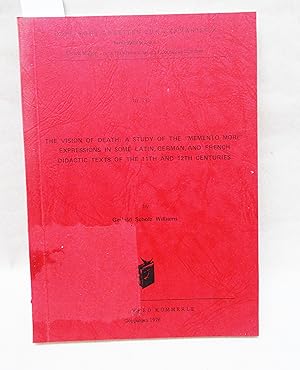 Image du vendeur pour the Visions of Death: A study of the "Memento Mori" Expressions in some latin, german and french didactic Texts of the 11th and 12th Centurries mis en vente par Antiquariat Zinnober