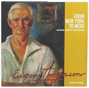 Bild des Verkufers fr From New York to Nebo: The Artistic Journey of Eugene Thomason zum Verkauf von Kenneth Mallory Bookseller ABAA