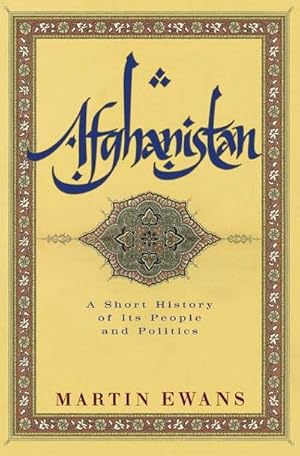 Bild des Verkufers fr Afghanistan : A Short History of Its People and Politics zum Verkauf von AHA-BUCH GmbH