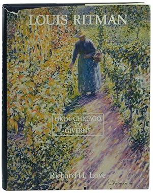 Bild des Verkufers fr Louis Ritman From Chicago to Giverny: How Louis Ritman Was Influenced by Lawton Parker and Other Midwestern Impressionists zum Verkauf von Kenneth Mallory Bookseller ABAA