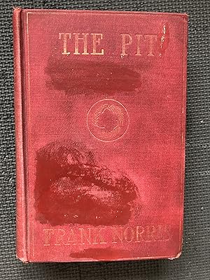 Seller image for The Pit; A Story of Chicago for sale by Cragsmoor Books