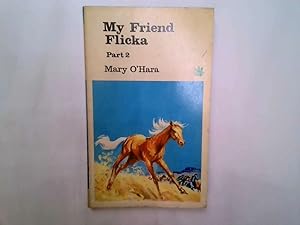 Seller image for My Friend Flicka Part 2 for sale by Goldstone Rare Books