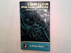 Bild des Verkufers fr London. The unique city (Pelican Books. no. A486.) zum Verkauf von Goldstone Rare Books