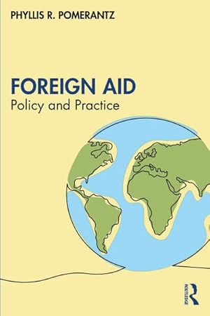 Bild des Verkufers fr Foreign Aid : Policy and Practice zum Verkauf von AHA-BUCH GmbH
