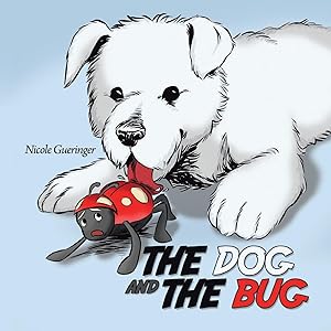Bild des Verkufers fr The Dog and the Bug zum Verkauf von moluna