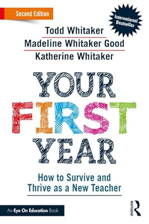 Seller image for Your First Year : How to Survive and Thrive as a New Teacher for sale by AHA-BUCH GmbH