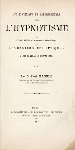 Étude clinique et expérimentale sur l'hypnotisme de quelques effets des excitations périphériques...