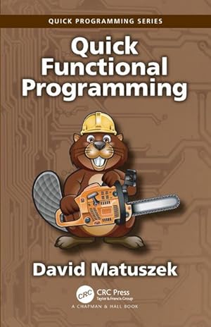 Immagine del venditore per Quick Functional Programming venduto da AHA-BUCH GmbH